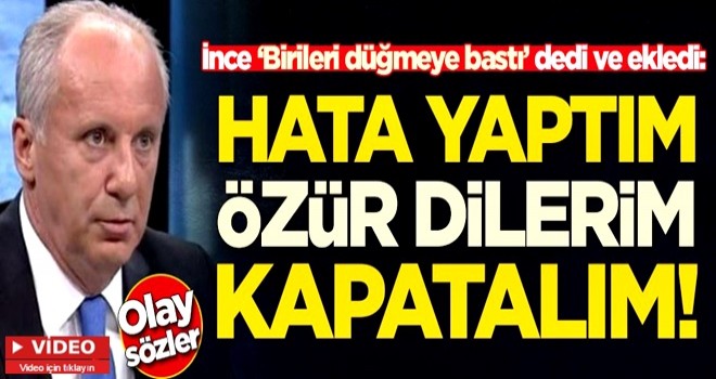 Muharrem İnce'den CHP hakkında olay sözler!