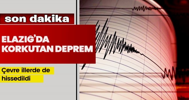 Elazığ'da 5,2 büyüklüğünde deprem meydana geldi