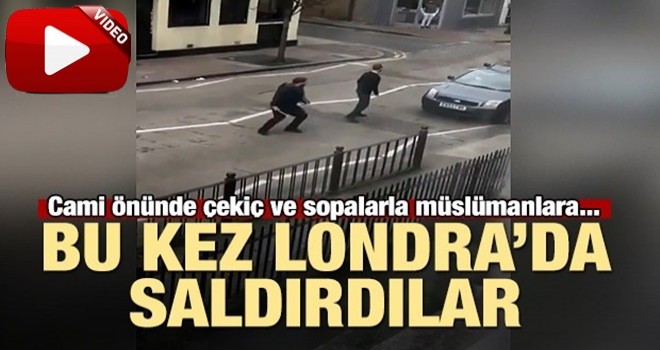 Londra'da Müslüman gruba ırkçı saldırı