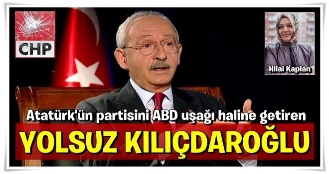 Yolsuz Kılıçdaroğlu .