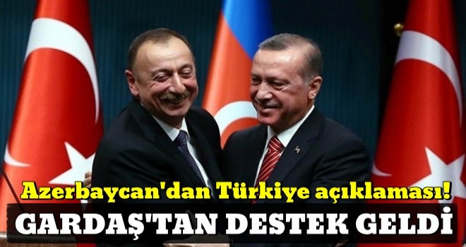 Azerbaycan'dan Türkiye açıklaması!