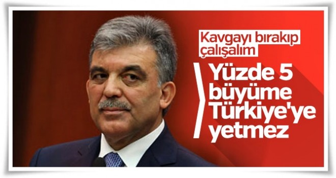 Abdullah Gül'den güçlü diplomasi vurgusu