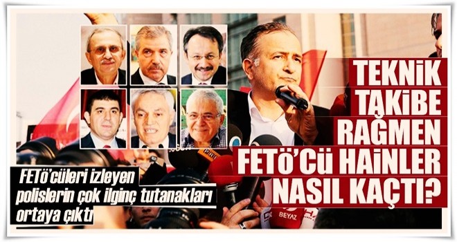 FETÖ'cüler nasıl firar etti?