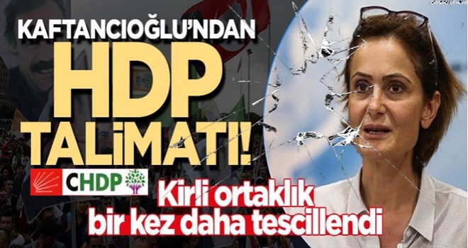 Kaftancıoğlu'ndan 'HDP' talimatı: Listelere alın!