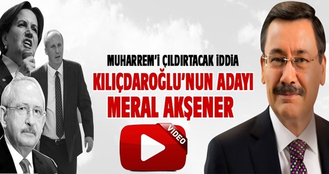 Melih Gökçek'ten bomba iddia: Kılıçdaroğlu'nun adayı Meral Akşener