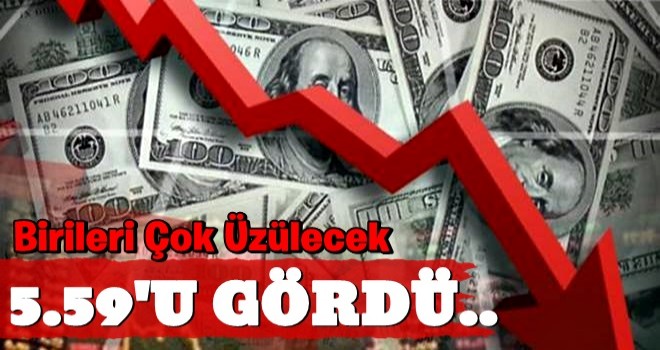 Dolar hızla düşüyor: 5,60'ın altını gördü