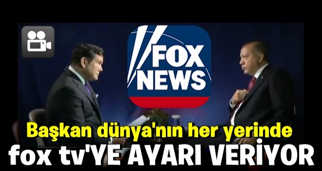 Başkan Erdoğan FOX News sunucusuna ayar verdi!