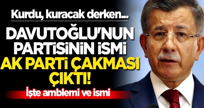 Kurdu, kuracak derken... Davutoğlu'nun partisinin ismi AK Parti çakması çıktı! İşte amblemi ve ismi