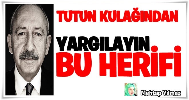 Proje Kılıçdaroğlu yargılansın!