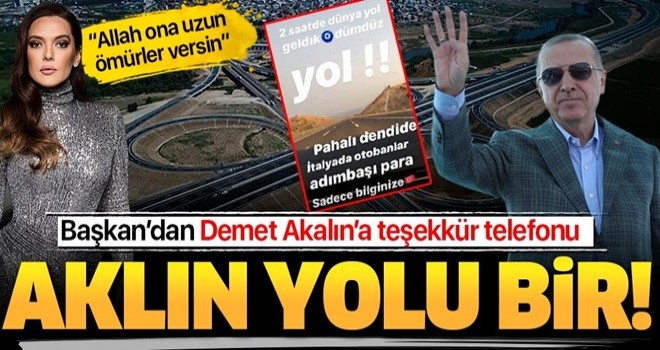 Başkan Erdoğan'dan Demet Akalın'a teşekkür telefonu .