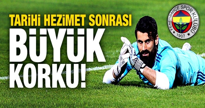 Tarihi hezimet sonrası büyük korku!