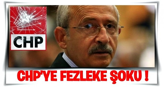 CHP'de fezleke şoku