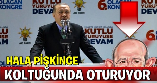 KILIÇDAROĞLU'NA GÖNDERME: PİŞKİNCE O KOLTUKTA OTURUYOR