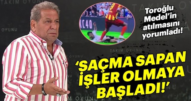 Toroğlu ; Medel'in gördüğü sarı kartlar HATALI !