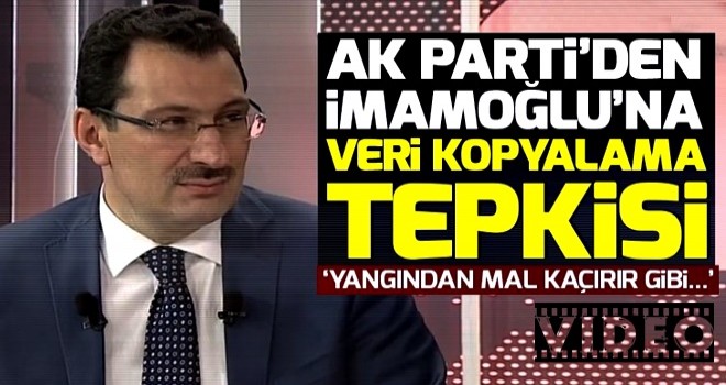 AK Parti'den Ekrem İmamoğlu'na veri kopyalama tepkisi .