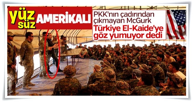 McGurk Türkiye'yi El-Kaide'ye göz yummakla suçladı