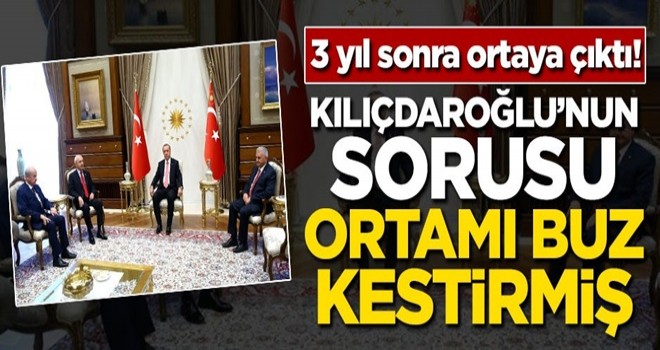 3 yıl sonra ortaya çıktı! Kılıçdaroğlu'nun sorusu ortamı buz kestirmiş