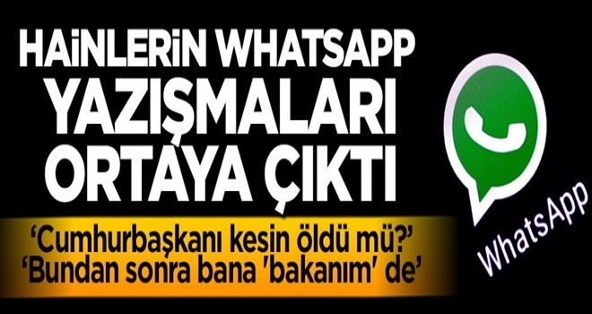 Hainlerin Whatsapp yazışmaları ortaya çıktı