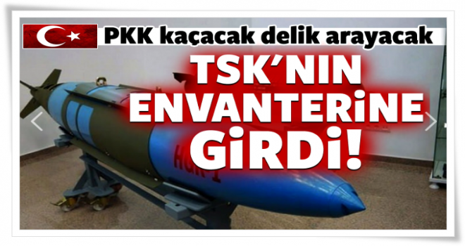 TSK'nın envanterine girdi!