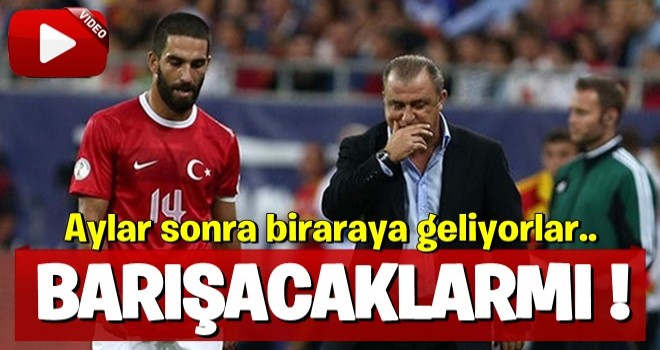 Fatih Terim'le Arda Turan barışıyor mu?