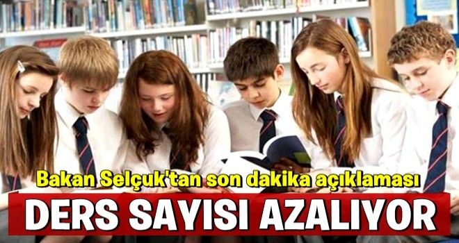 Ders sayısı azalıyor! Bakan Selçuk'tan son dakika açıklaması