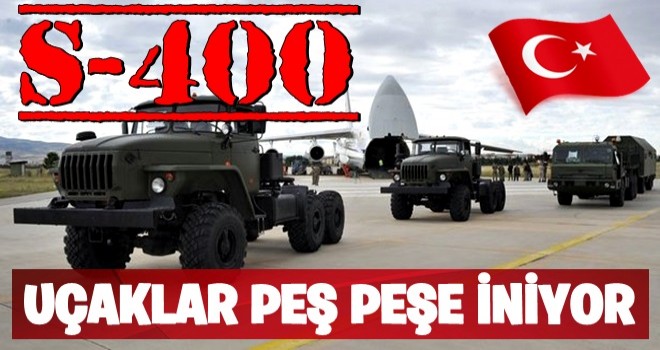 S-400 sevkiyatı hız kazandı! 5. uçak indi, 6 ve 7'incisi yolda