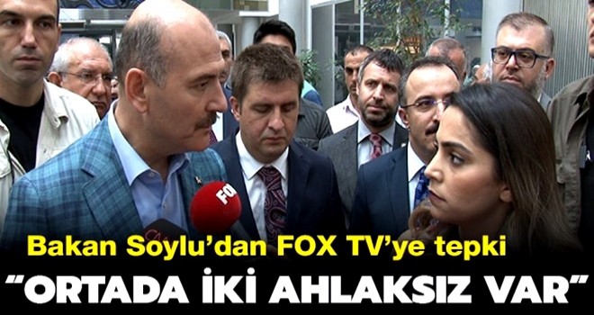 Bakan Soylu'dan FOX TV'ye sert sözler!