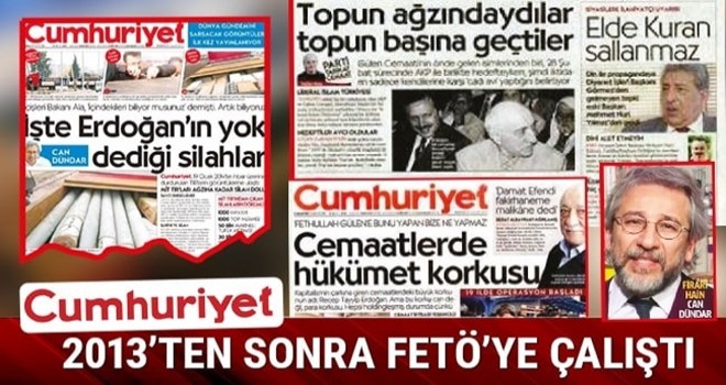 Cumhuriyet 2013’ten sonra FETÖ’ye çalıştı