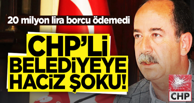 20 milyonluk borcu ödemeyen CHP'li Edirne Belediyesi’ne haciz geldi