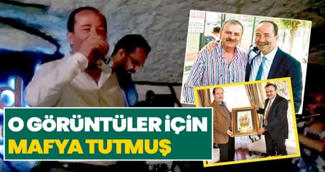 Görüntüleri mafyaya sildirtmiş