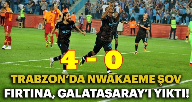 Trabzonspor, Galatasaray'ı 4 golle geçti