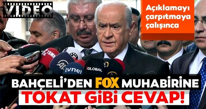 Açıklamayı çarpıtmaya çalışınca... Bahçeli'den Fox muhabirine Tokat gibi cevap!