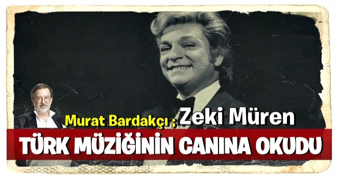 Murat Bardakçı'dan Zeki Müren çıkışı