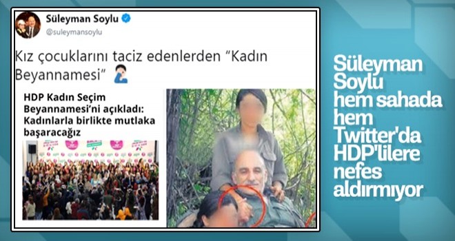 Süleyman Soylu, HDP'ye Twitter'da da göz açtırmıyor