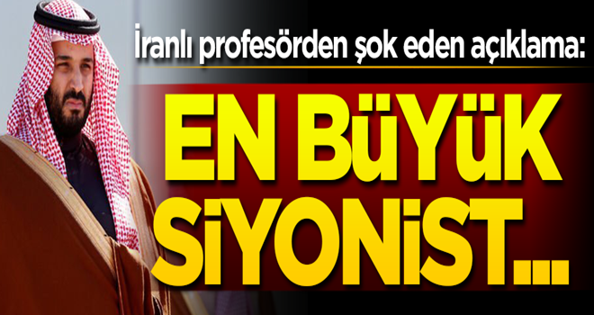 İranlı profesörden şok eden açıklama: En büyük Siyonist...