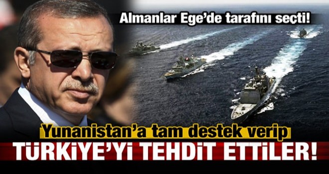 Almanya Ege'de tarafını seçti!