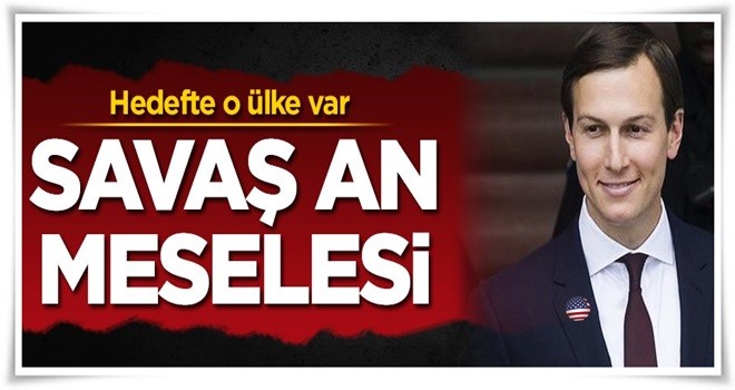 Hedefte o ülke var: Savaş an meselesi!