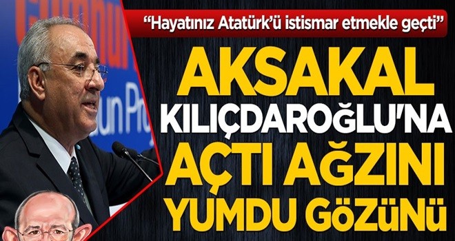 DSP Genel Başkanı Aksakal, Kılıçdaroğlu'na açtı ağzını yumdu gözünü