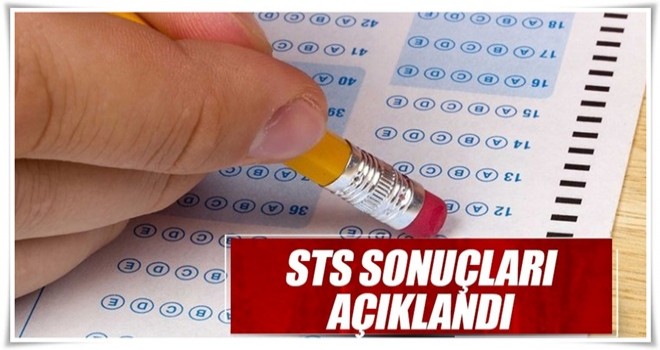 STS sonuçları açıklandı