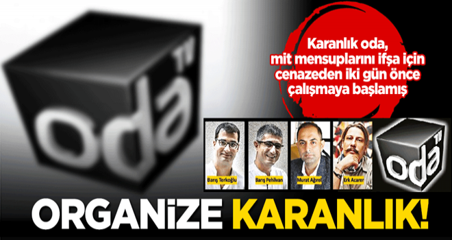 Organize karanlık!