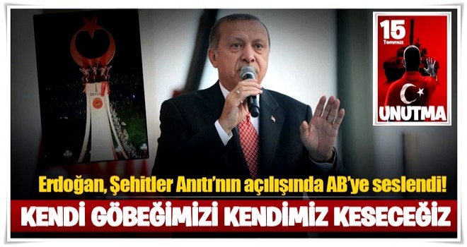 Cumhurbaşkanı Erdoğan Avrupa'ya seslendi