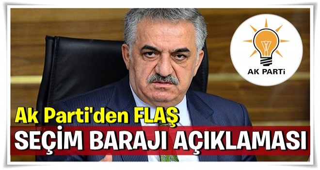 Hayati Yazıcı'dan seçim barajına yönelik flaş açıklama