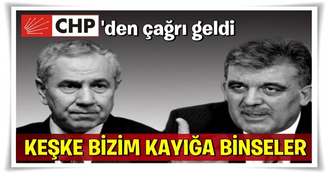 CHP'li Engin Altay'dan Abdullah Gül ve Bülent Arınç'a çağrı