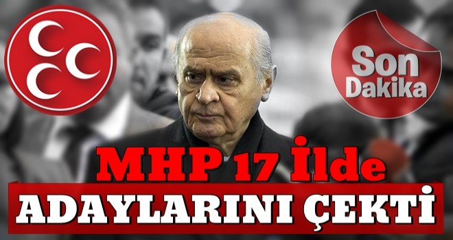 Cumhur ittifakı genişliyor! 4 il MHP'ye, 17 il AK Parti'ye bırakıldı...