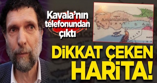 Kavala'nın telefonundan çıkan dikkat çeken harita!