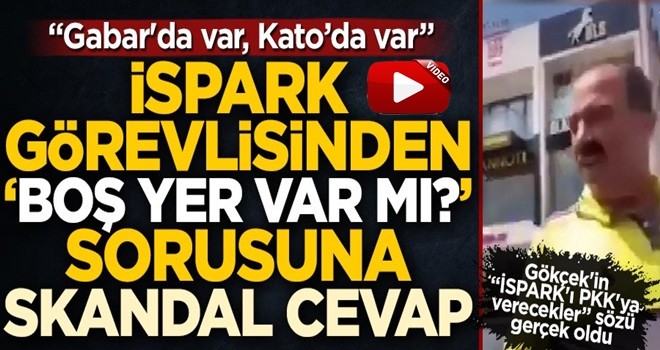 İSPARK görevlisinden 'Boş yer var mı?' diyen araç sahibine skandal cevap: "Gabar'da var, Kato'da var"