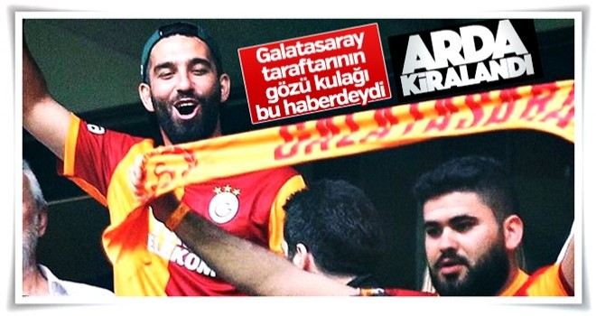 Arda Turan yeniden Galatasaray'da