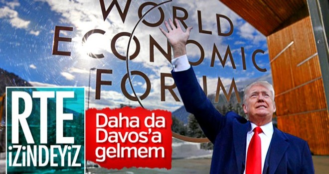 Trump Davos'a gitmeyeceğini açıkladı