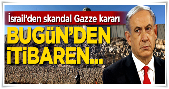 İsrail'den skandal Gazze hamlesi