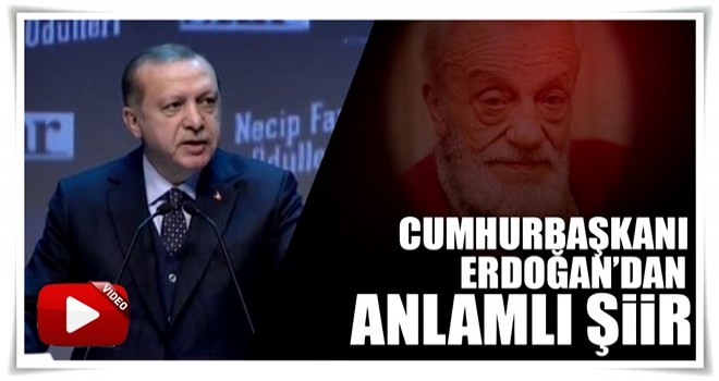 Cumhurbaşkanı Recep Tayyip Erdoğan'dan anlamlı şiir...